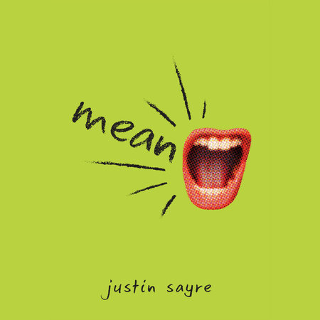 Mean by Justin Sayre