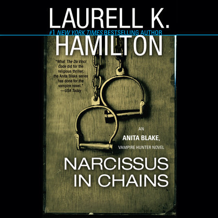 Narcissus in Chains by Laurell K. Hamilton