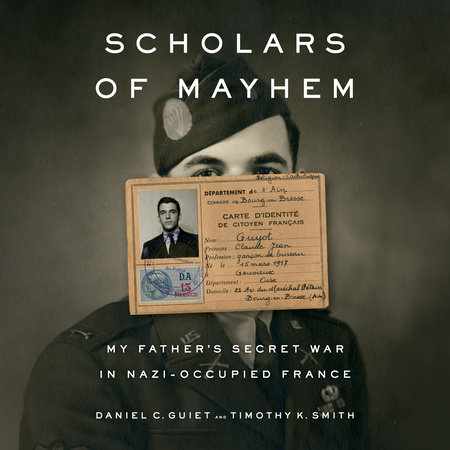 Scholars of Mayhem by Daniel C. Guiet and Timothy K. Smith