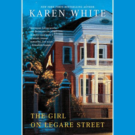 The Girl On Legare Street by Karen White