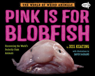 Pink Is For Blobfish