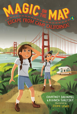 Magic on the Map #4: Escape From Camp California by Courtney Sheinmel and Bianca Turetsky