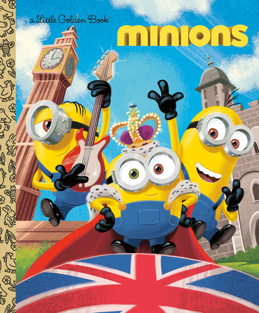 Minions Little Golden Book by Rachel Chlebowski