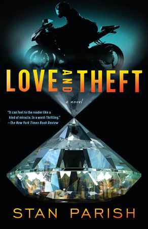Love and Theft by Stan Parish