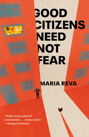 Good Citizens Need Not Fear by Maria Reva