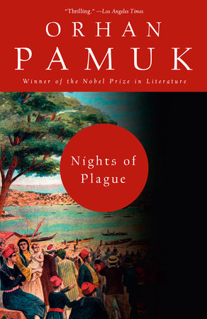 Nights of Plague by Orhan Pamuk