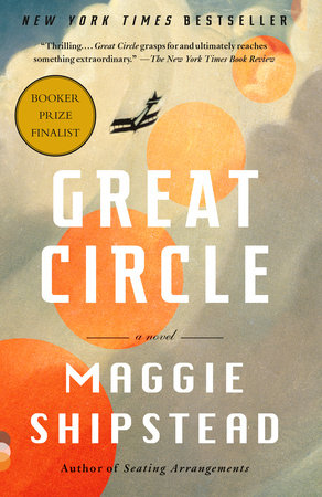 Great Circle by Maggie Shipstead