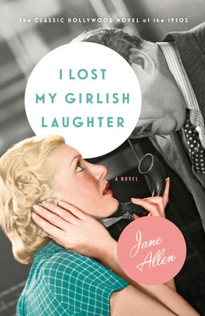 I Lost My Girlish Laughter by Jane Allen and J. E. Smyth