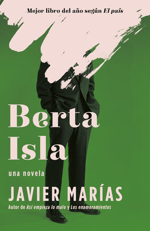 Berta Isla / Berta Isla: A novel by Javier Marías