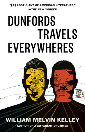 Dunfords Travels Everywheres by William Melvin Kelley