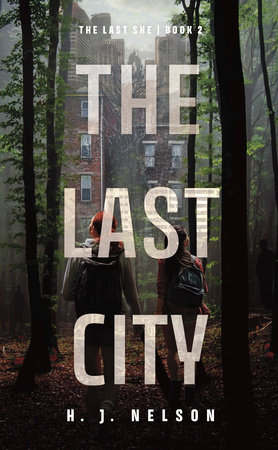 The Last City by H.J.  Nelson