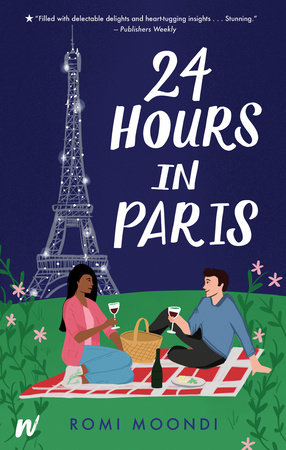 24 Hours in Paris by Romi Moondi