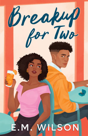 Breakup for Two by E.M. Wilson