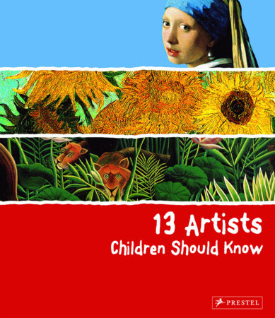 13 Artists Children Should Know by Angela Wenzel