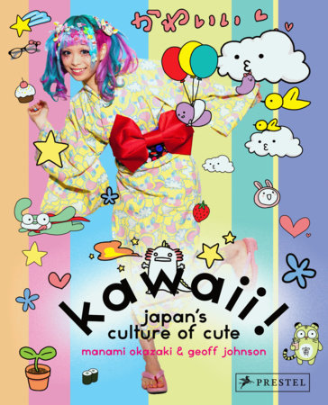 Kawaii! by Manami Okazaki and Geoff Johnson