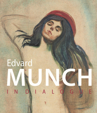 Munch in Dialogue by 