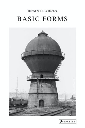 Bernd & Hilla Becher by Thierry De Duve