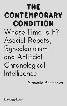 Whose Time Is It? by Stamatia Portanova