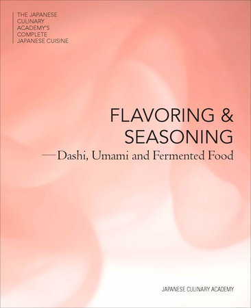 Flavoring and Seasoning by Japanese Culinary Academy