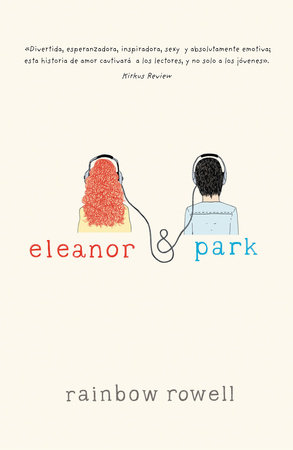 Eleanor & Park (Spanish version) by Rainbow Rowell