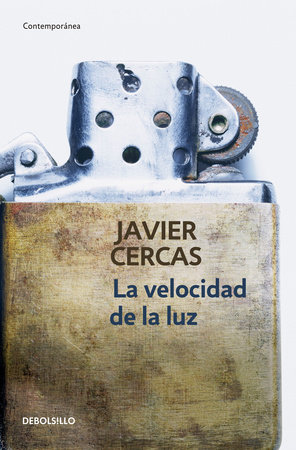 La velocidad de la luz / The Speed of Light by Javier Cercas