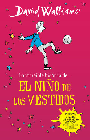 La increíble historia de...el niño de los vestidos / The Boy in the Dress by David Walliams