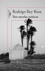 Tres novelas exóticas / Three Exotic Novels