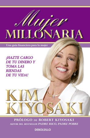 Mujer Millonaria / Rich Woman: A Book on Investing for Women by Kim Kiyosaki