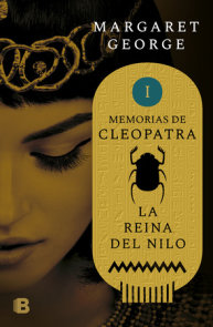 La reina del Nilo / The Memoirs of Cleopatra