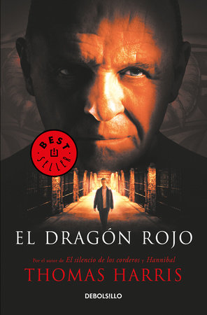 El dragón rojo / Red Dragon by Thomas Harris