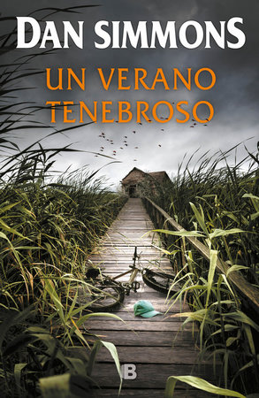 Un verano tenebroso / Summer of Night by Dan Simmons