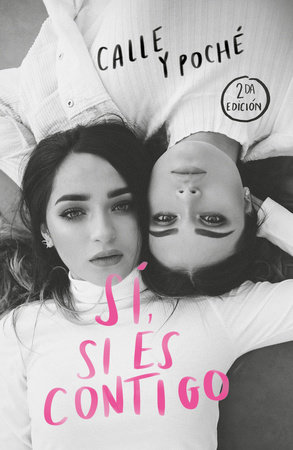 Sí, si es contigo / Yes, If It's With You by Calle and Poché