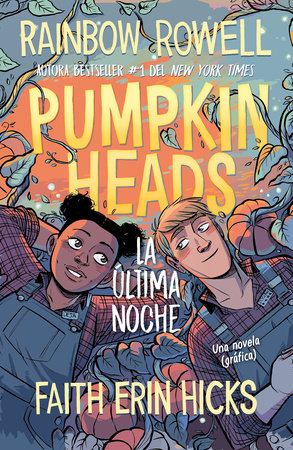 Pumpkinheads (Spanish Edition) by Rainbow Rowell