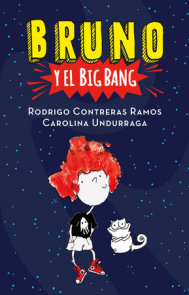 Bruno y el Big Bang / Bruno and the Big Bang