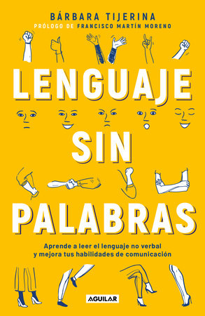 Lenguaje sin palabras / Non-Verbal Language by Barbara Tijerina