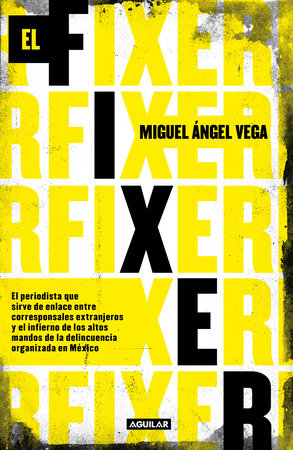 El fixer / The Fixer by Miguel Angel Vega