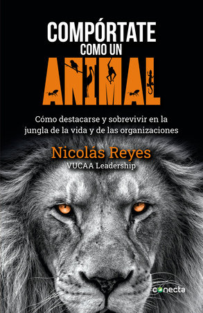 Compórtate como un animal / Behave Like an Animal by Nicolas Reyes