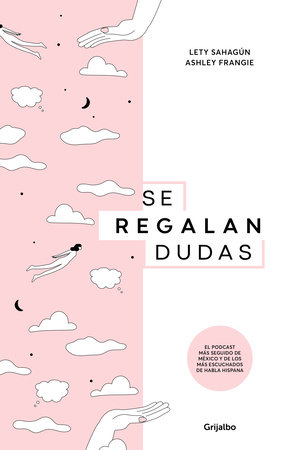 Se regalan dudas / Theyre Giving Away Doubts by Ashley Frangie and Lety Sahagún