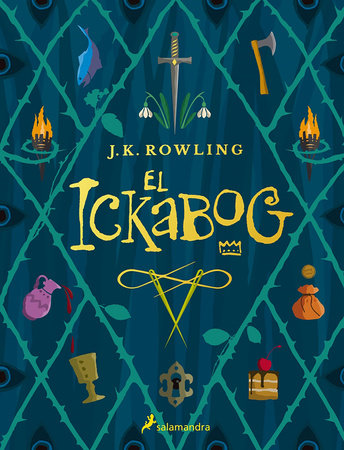 El Ickabog / The Ickabog by J.K. Rowling