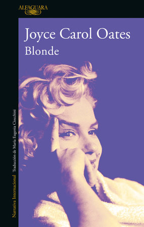 Blonde (Spanish Edition) by Joyce Carol Oates