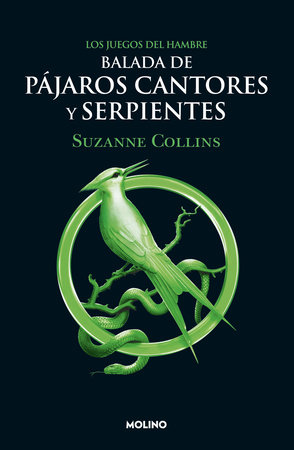Balada de pájaros cantores y serpientes / The Ballad of Songbirds and Snakes Book Cover Picture