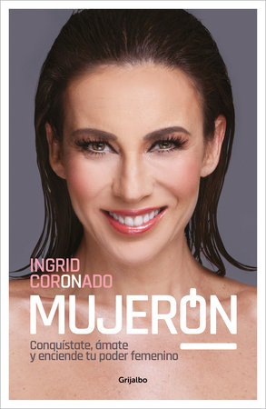 Mujerón / Great Woman by Ingrid Coronado