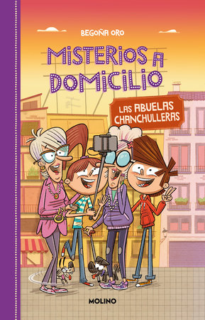 Las abuelas chanchulleras / The Scam Grannies by Begoña Oro