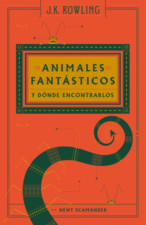 Animales fantásticos y dónde encontrarlos (Un libro de la biblioteca de Hogwarts) / Fantastic Beasts and Where to Find T hem: The Original Screenplay by J.K. Rowling