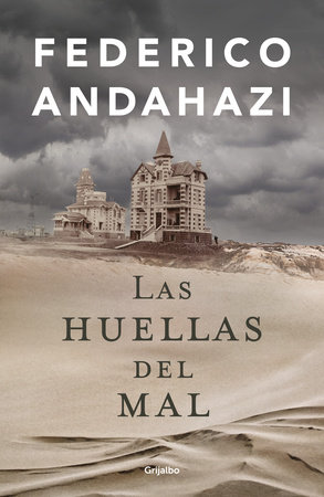 Las huellas del mal / The Fingerprint of Evil by Federico Andahazi