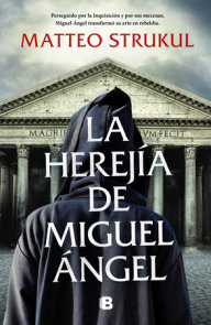 La herejía de Miguel Ángel / Michelangelo's Heresy
