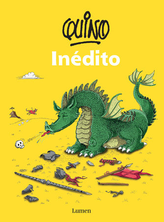 Quino Inédito / Quino Unpublished by Quino