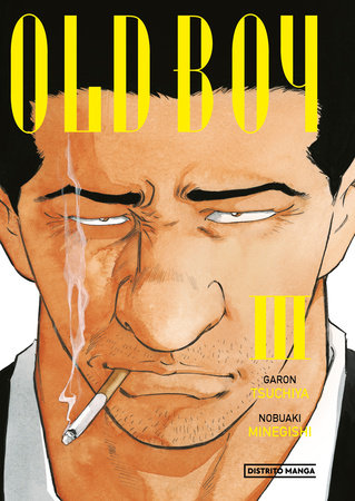 Old Boy  Vol.3 (Spanish Edition) by Garon Tsuchiya and Nobuaki Minegishi