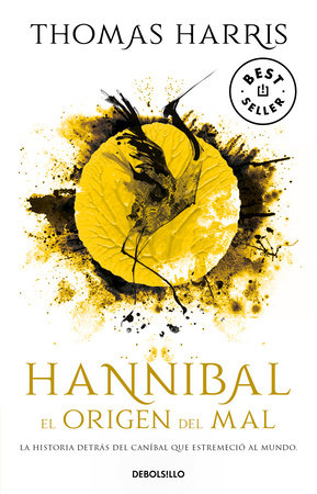 Hannibal: El origen del mal / Hannibal Rising by Thomas Harris