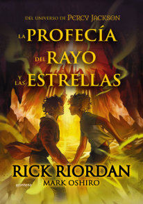La profecía del rayo y las estrellas / From the World of Percy Jackson: The Sun and the Star